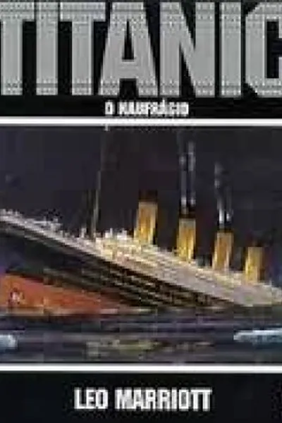 Capa de TITANIC - O Naufrágio