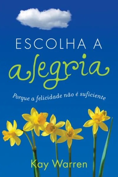 Cover of Escolha a Alegria