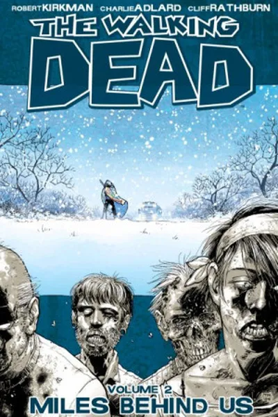 Cover of The Walking Dead, Vol. 2:  Miles Behind Us