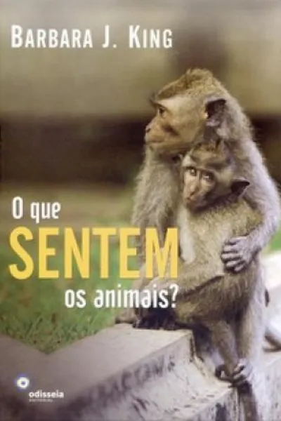 Cover of O que sentem os animais?