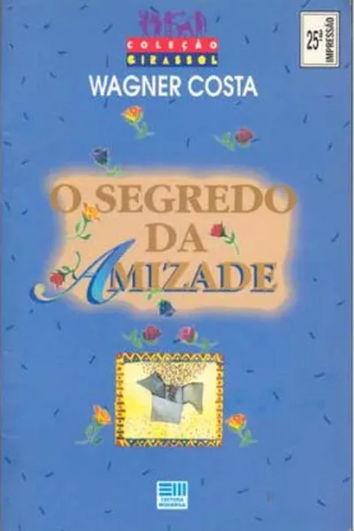 Cover of O Segredo da Amizade
