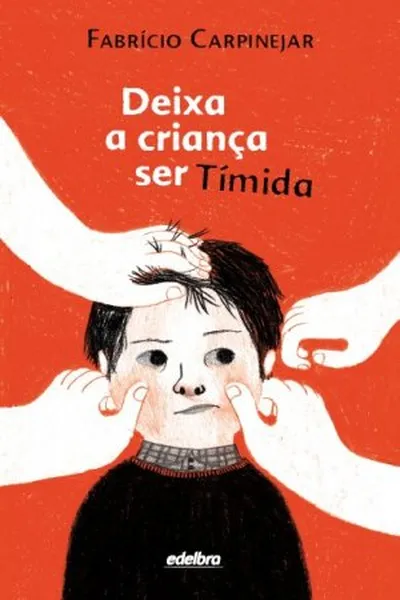 Cover of Deixa A Criança Ser Tímida