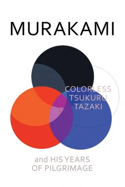 Cover of Colorless Tsukuru Tazaki