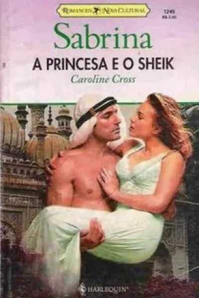 Cover of A Princesa e o Sheik