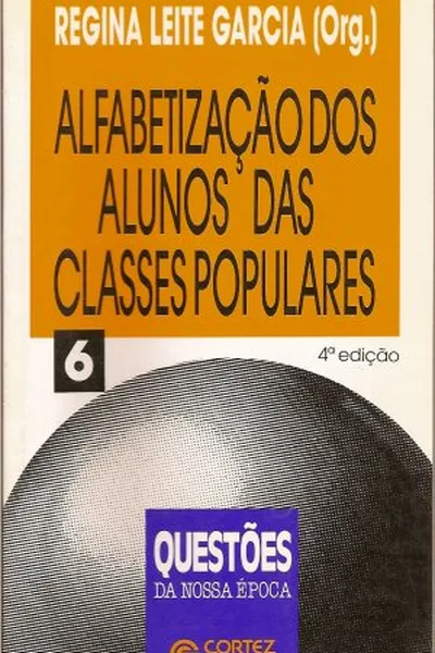 Cover of Alfabetização dos Alunos das Classes Populares
