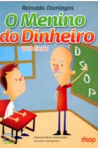 Cover of Menino do dinheiro vai à escola