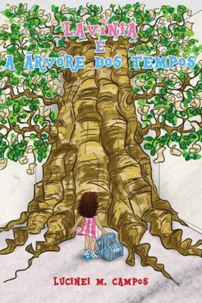 Cover of Lavínia e a Árvore dos Tempos