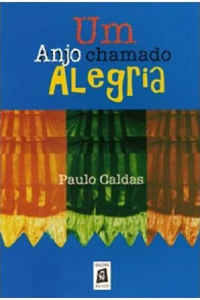 Cover of Um Anjo chamado Alegria
