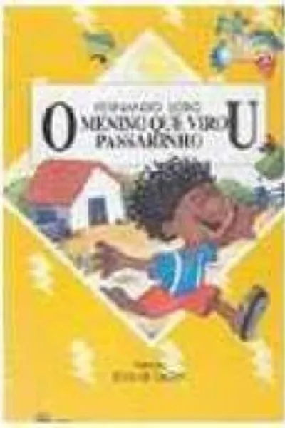 Cover of O Menino que Virou Passarinho