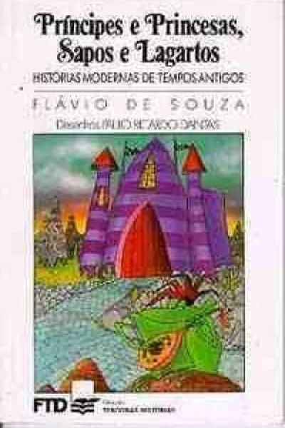 Cover of Príncipes e Princesas, Sapos e Lagartos