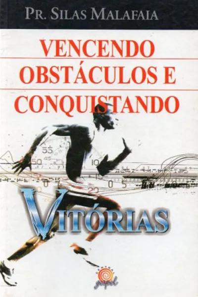 Cover of Vencendo obstáculos e conquistando vitórias