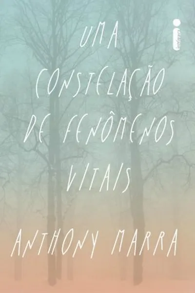 Cover of Uma Constelação de Fenômenos Vitais