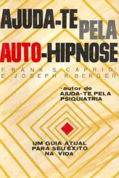 Cover of Ajuda-te pela Auto-Hipnose