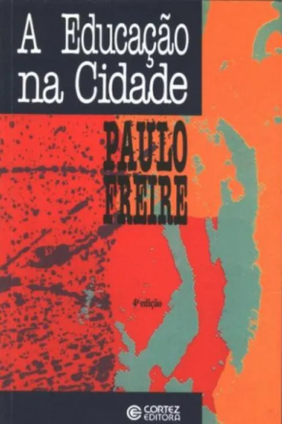 Cover of A Educação na Cidade