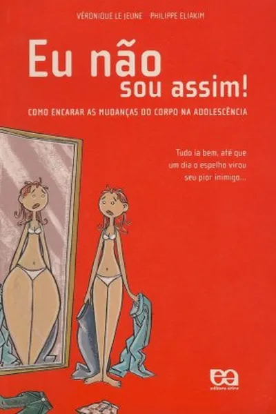 Cover of Eu não sou assim!