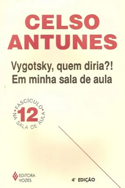 Cover of Vygotsky, quem diria?! Em minha sala de aula
