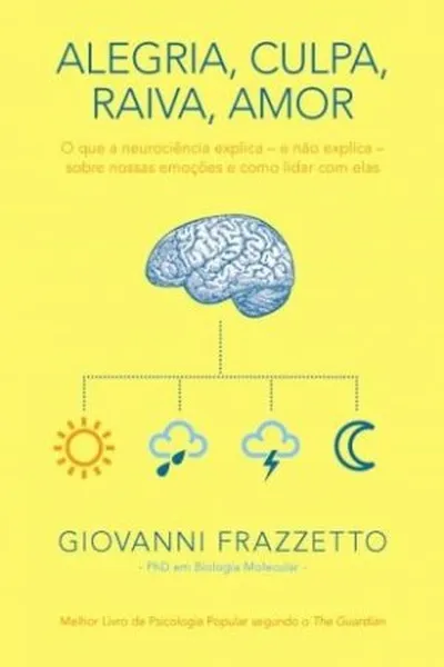 Cover of Alegria, Culpa, Raiva, Amor