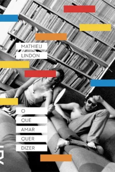 Cover of O que amar quer dizer