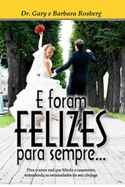 Cover of E foram felizes para sempre...