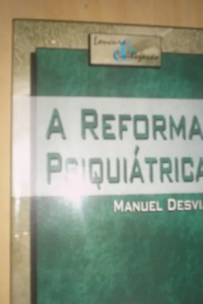 Cover of A Reforma Psiquiátrica