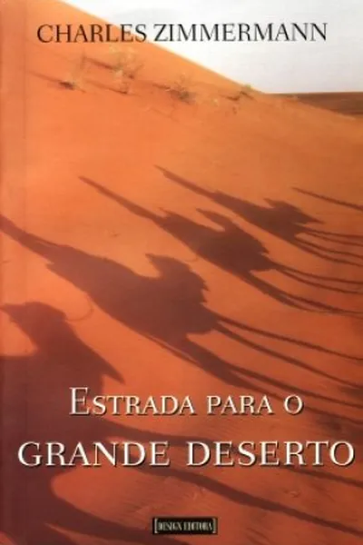 Cover of Estrada para o grande deserto