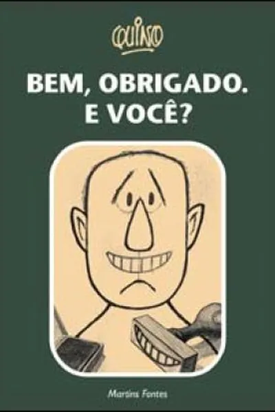 Cover of Bem, Obrigado. E Você?