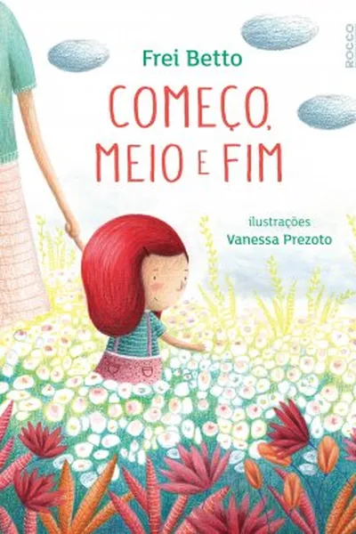 Cover of Começo, meio e fim