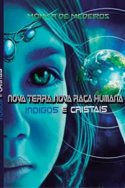 Cover of NOVA TERRA, NOVA RAÇA HUMANA