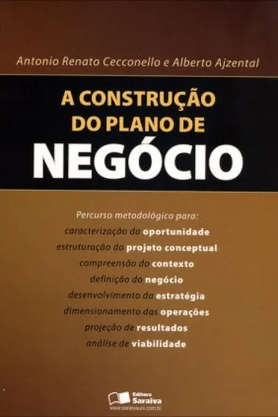 Cover of A Construção do Plano de Negócio