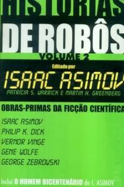 Cover of Histórias de Robôs - Volume 2