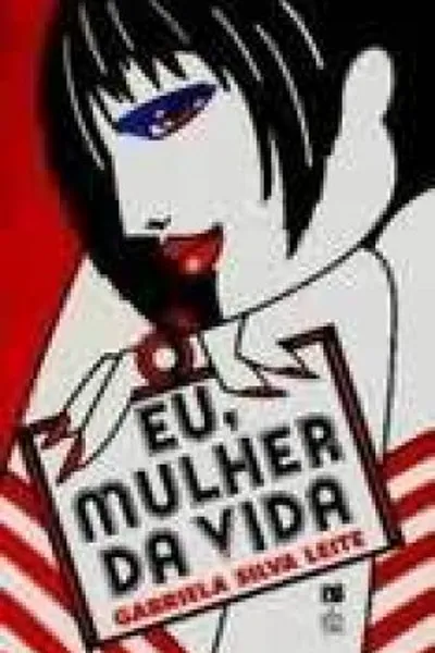 Cover of Eu, Mulher Da Vida