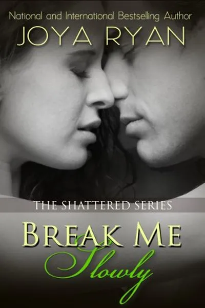 Cover of Break Me Slowly