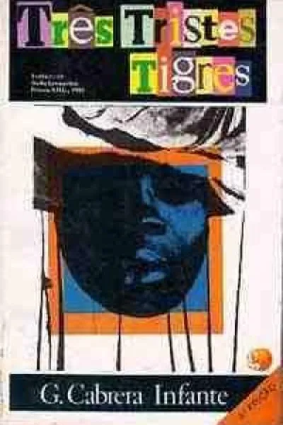 Cover of Três Tristes Tigres