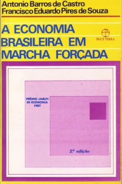Cover of A Economia Brasileira em Marcha Forçada