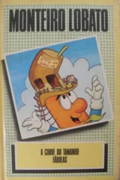 Cover of A chave do tamanho / Fábulas