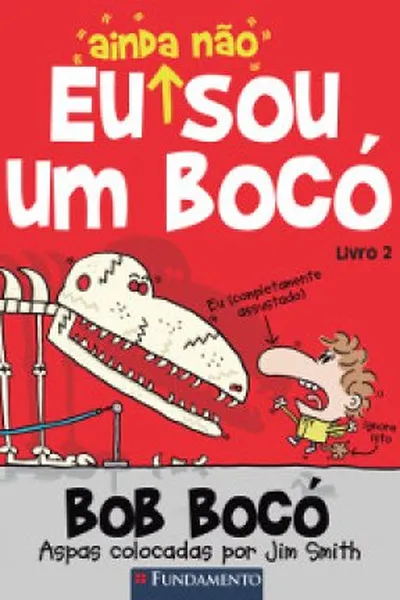 Cover of Eu ainda não sou um bocó