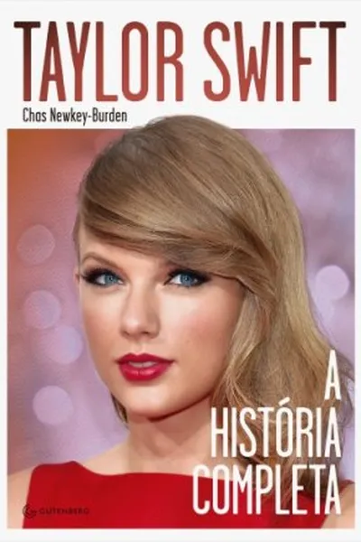Cover of Taylor Swift: A História Completa