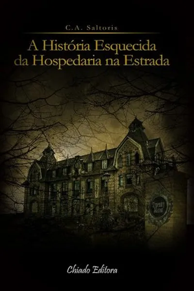 Cover of A História Esquecida da Hospedaria na Estrada