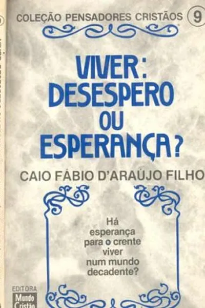 Cover of Viver: Desepero ou Esperança?