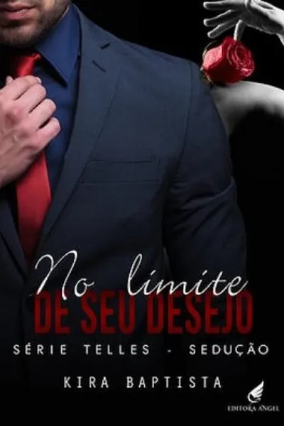 Cover of No Limite de Seu Desejo - Sedução
