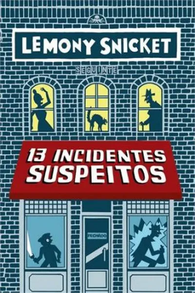 Cover of 13 Incidentes Suspeitos