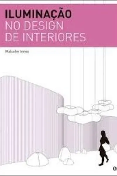 Cover of Iluminação no design de interiores