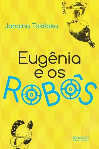 Cover of Eugênia e os Robôs