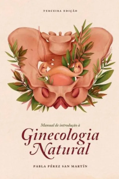 Cover of Manual  de Introdução à Ginecologia Natural