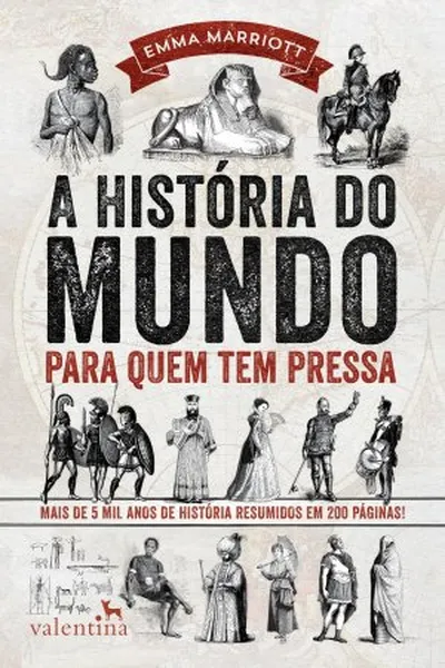 Cover of A História do Mundo Para Quem Tem Pressa