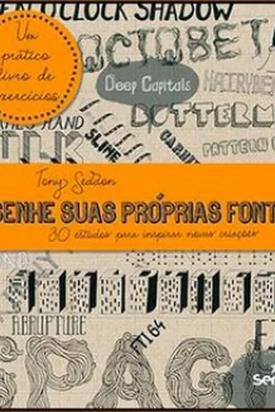 Cover of Desenhe Suas Próprias Fontes
