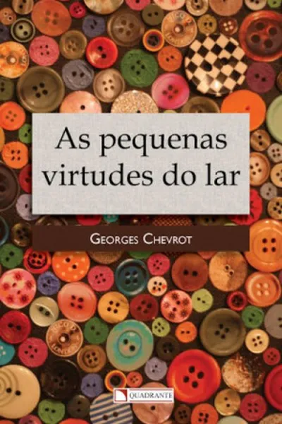 Cover of As Pequenas Virtudes do Lar