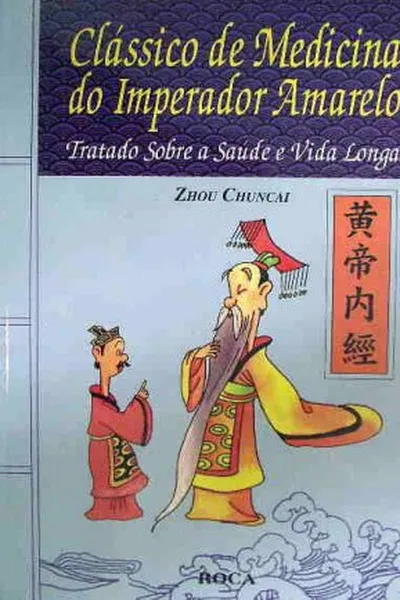 Cover of Clássico de Medicina do Imperador Amarelo