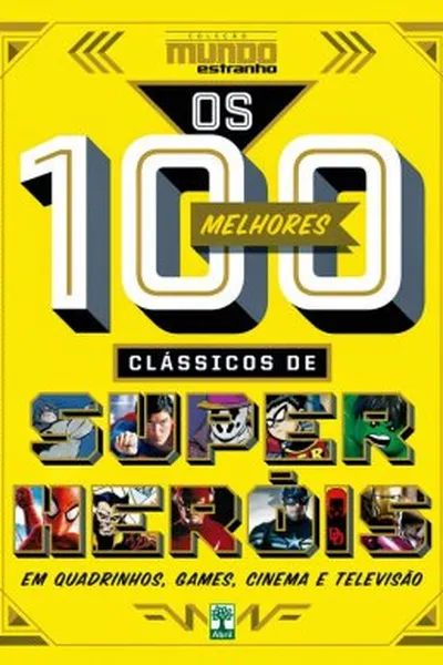 Cover of Os 100 Melhores Clássicos de Super-Heróis