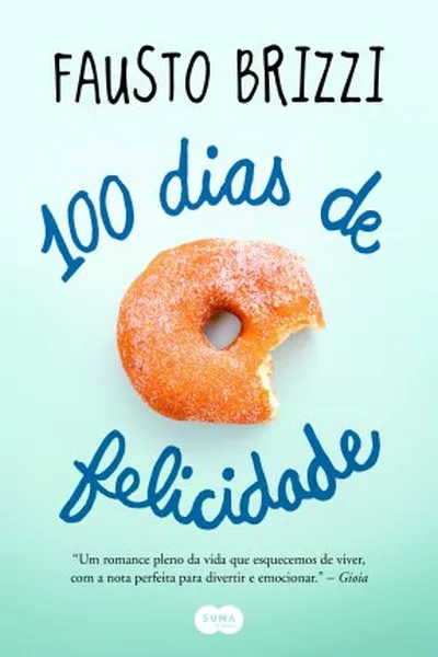 Cover of 100 Dias de Felicidade